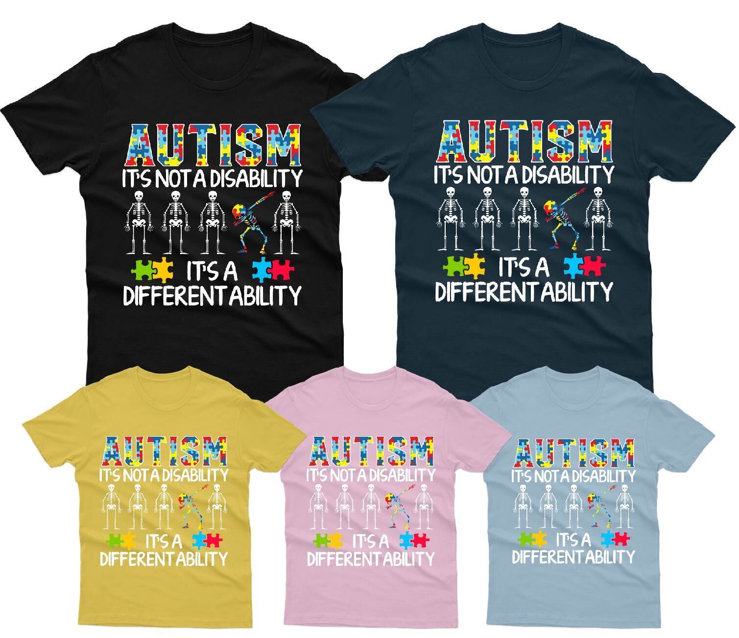 

It s Not a Disability Autism Awareness Day Promoting Love Acceptance T-Shirt #AD L