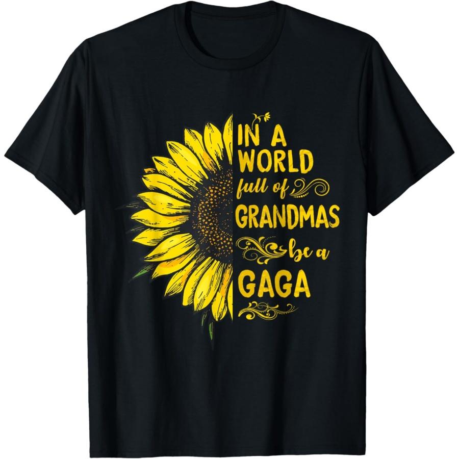 

In a world full of grandmas be a GAGA Sunflower Grandma T-Shirt XXXXXL чорний