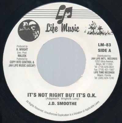 7inch Record J.D. SMOOTHE - It's Not Right But It's O.K. LM83 Life Music US Reggae, Ska & Dub Used