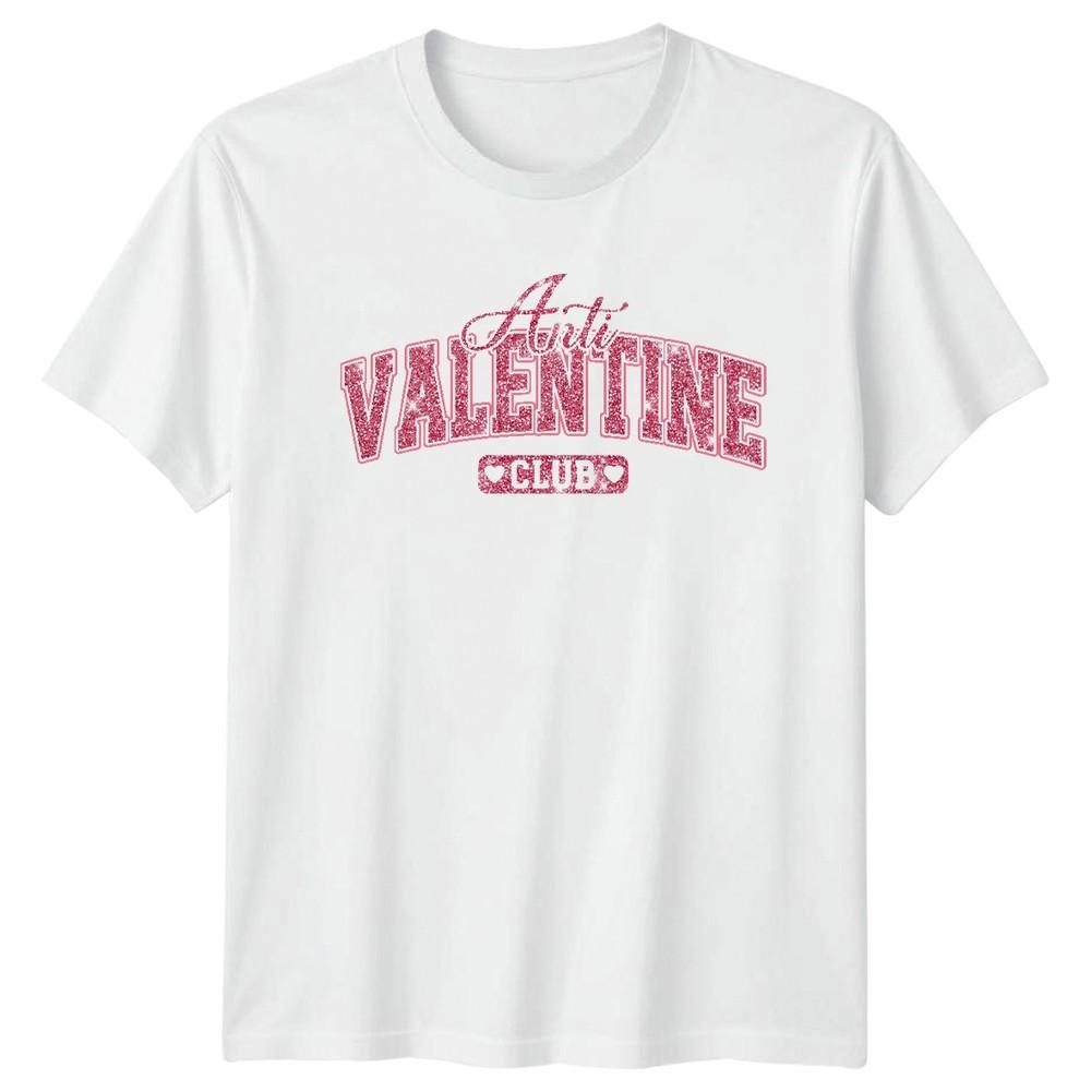 Anti Valentine Club Valentines Day Holidays Unisexs TShirt Unisexs Tee Graphic S