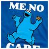 Sesame Street Unisex Adult Me No Care Cookie Monster T-Shirt