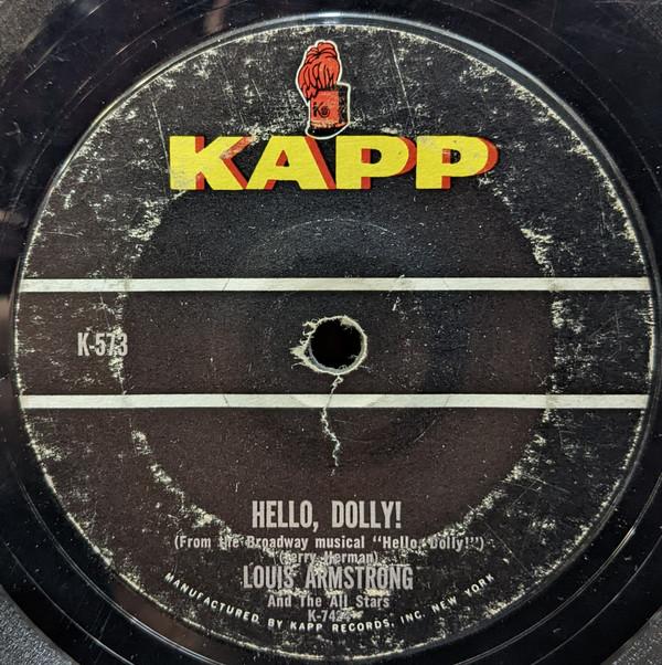 

7inch Record LOUIS ARMSTRONG Hello DollyA Lot Of Livin To Do K573 Kapp Records 1964 US Jazz Used