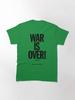 John Lennon John Lennon - War Is Over Classic T-Shirt