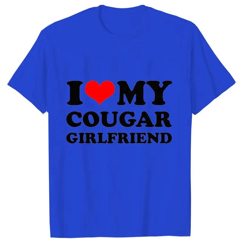 

Літня чоловіча футболка 2024 року I Love My Cougar Girlfriend Трійники з коротким рукавом Модна футболка великого розміру Смішний одяг Повсякденні топи Harajuku 4XL