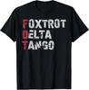 Foxtrot Delta Tango Foxtrot Divertenti Delta Tango Maglietta