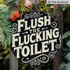 2D Flat 1pc, 8x8 In, Print Aluminum Metal Sign, Flush Toilet, Front Door Porch, Living Room, Bedroom Home Decor, Rustic Wall Art Decoration, Perfect