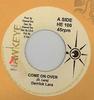7inch Record DERRICK LARA  Come On Over NONE Hawkeye Reggae Ska  Dub Used