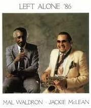 

CD MAL WALDRON, HARVEY LEWIS, JACKIE M - Left Alone 86 KICJ8019 Japan Music Others Used