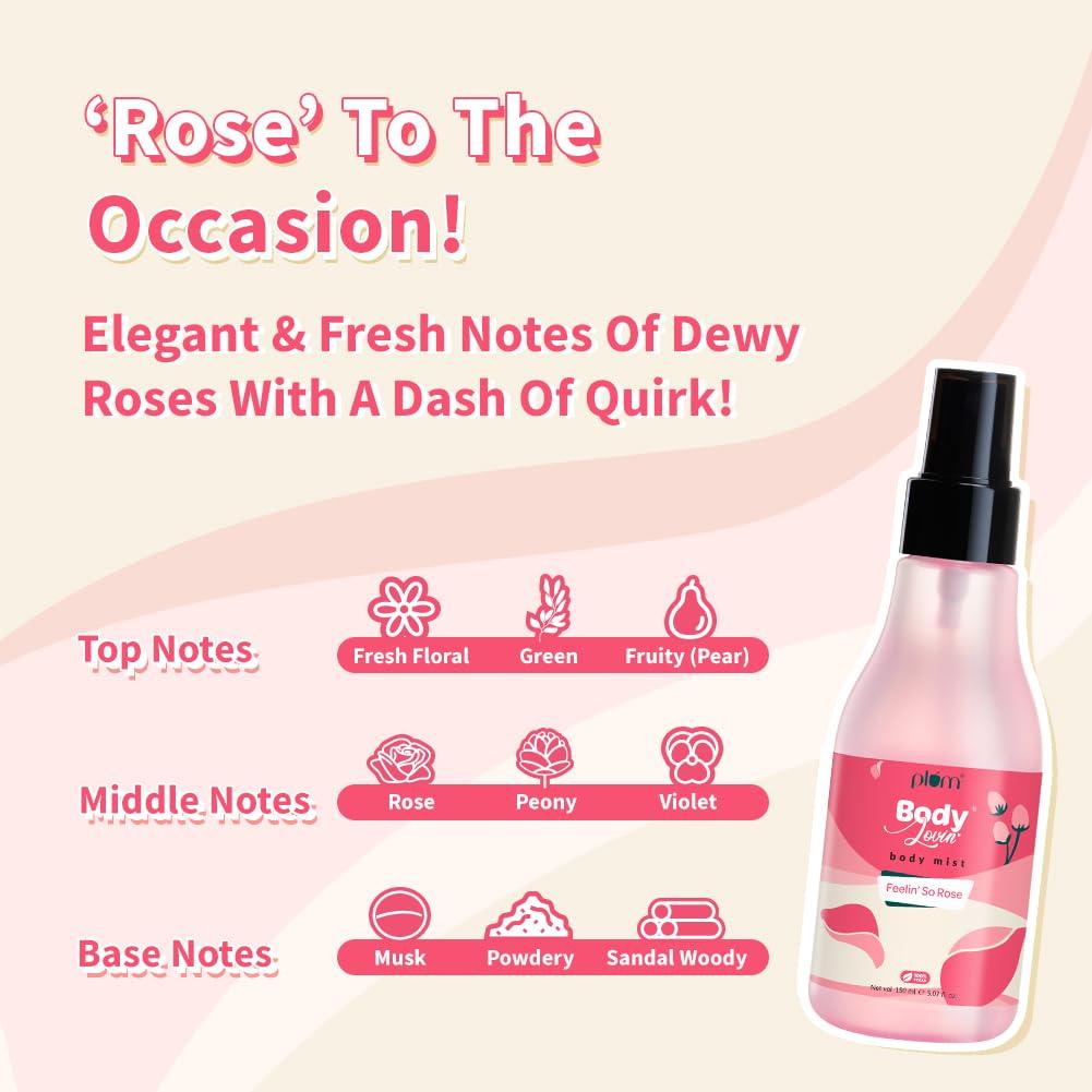 Plum BodyLovin' Feelin' So Rose Body Mist 150 Ml | Long-Lasting Floral Fragrance For Women | Travel-Friendly Perfume Spray