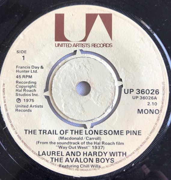 7inch Record LAUREL & HARDY - Trail Of The Lonesome Pine UP36026 United Artists  1975 UK Pop Used