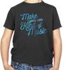 Make Your Own Kind Of Music Kids T-Shirt - Musician - Singer - Band - Songwriter