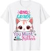 2nd Grade You Must Be Kitten 1st Day of Second Grade T-Shirt