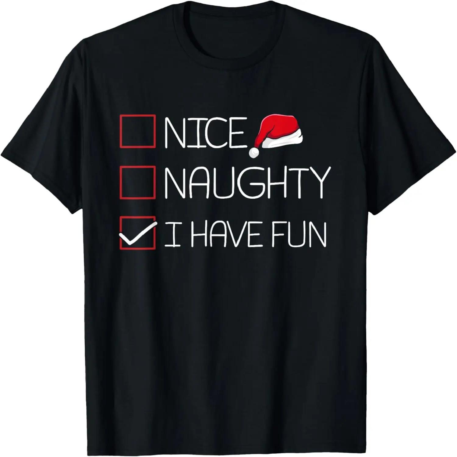 Nice Naughty I Have Fun Christmas Pajama Funny X-Mas List T-Shirt S чёрный