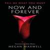 Now and Forever by Megan Maxwell Paperback Book 9781542044837