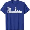 The Chihuahua Father Funny Dog Lover Graphic Tee Unisex Casual Short Sleeve TShirt