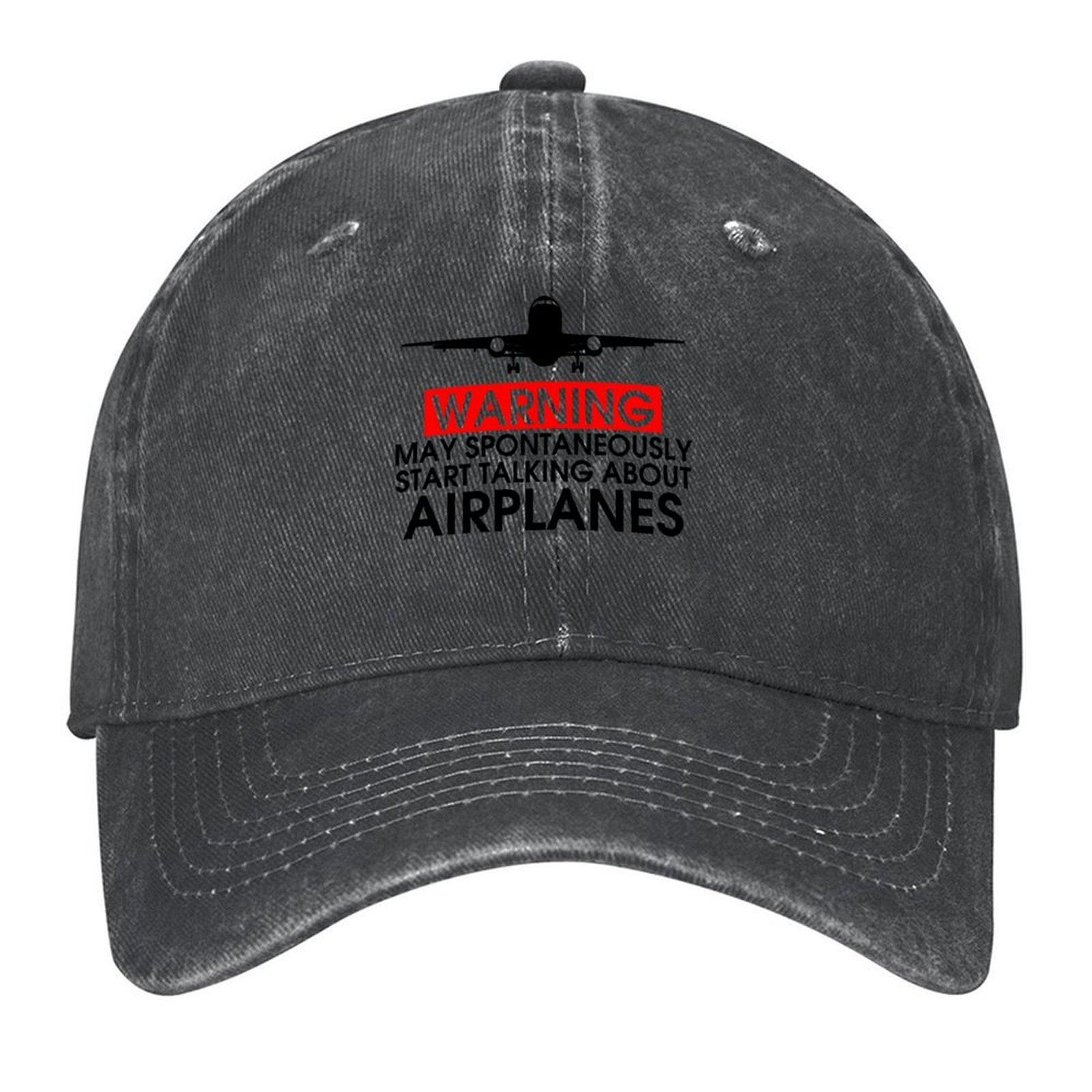 

2026 Warning May Spontaneously Start Talking About Airplanes Baseball Cap Hat Baseball Cap Sun Hat Ball Cap Women s 2025 Men s
