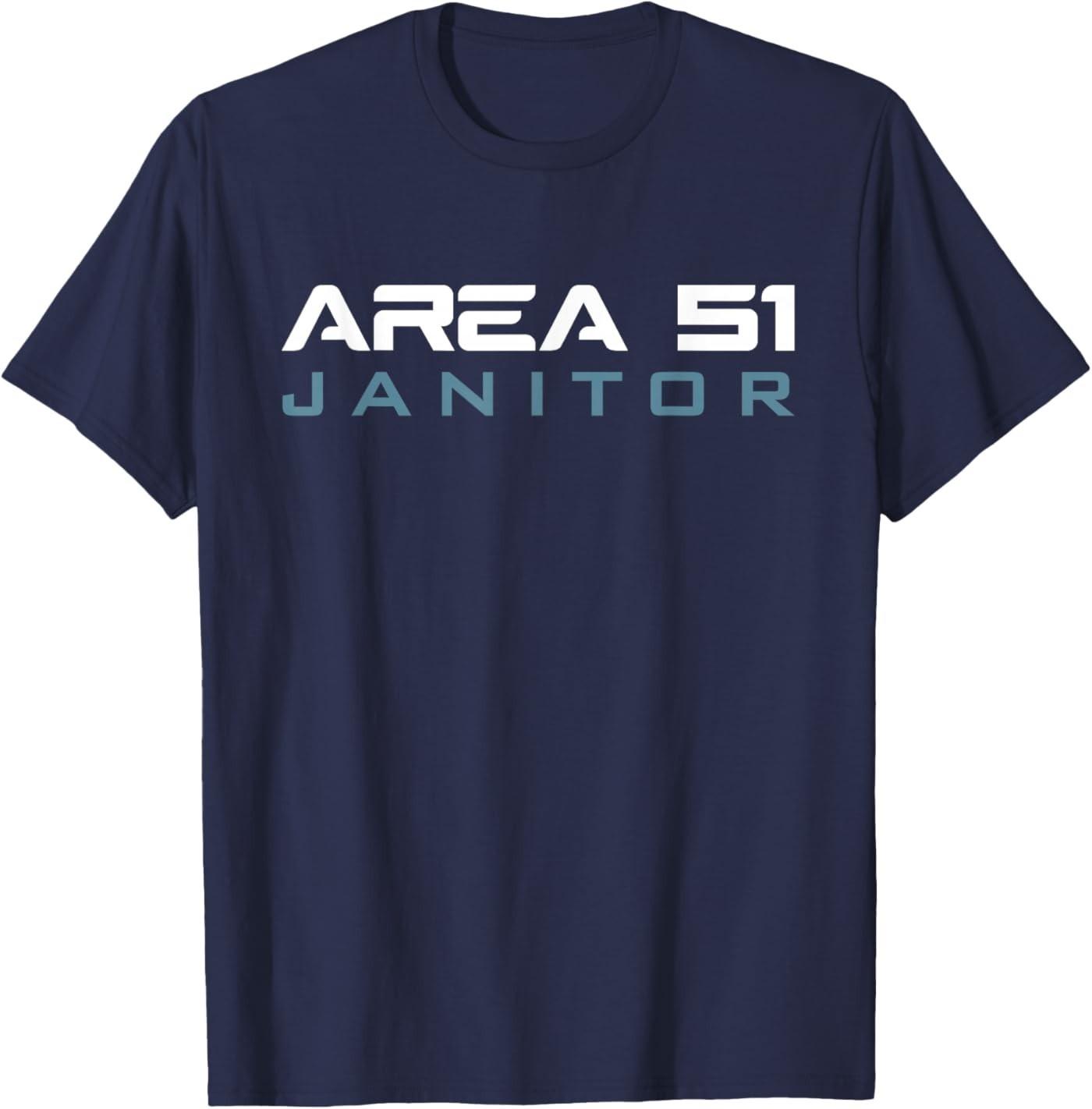 

Funny Area 51 Conspiracy Theory Janitor Secret Job Title T-Shirt 5XL різнокольоровий