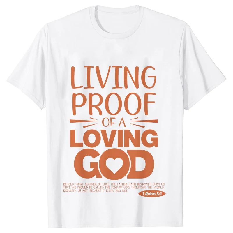 Unisex Summer Live Proof of A Loving God Print Y2k Tshirt Unisex Religious Christian Cross Jesus Short Sleeved Tees Loose Tops