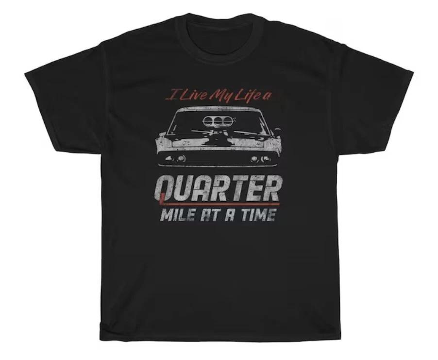 Quarter Mile At A Time Iconic 100% Cotton T-shirt Mens Tees Top 2XL