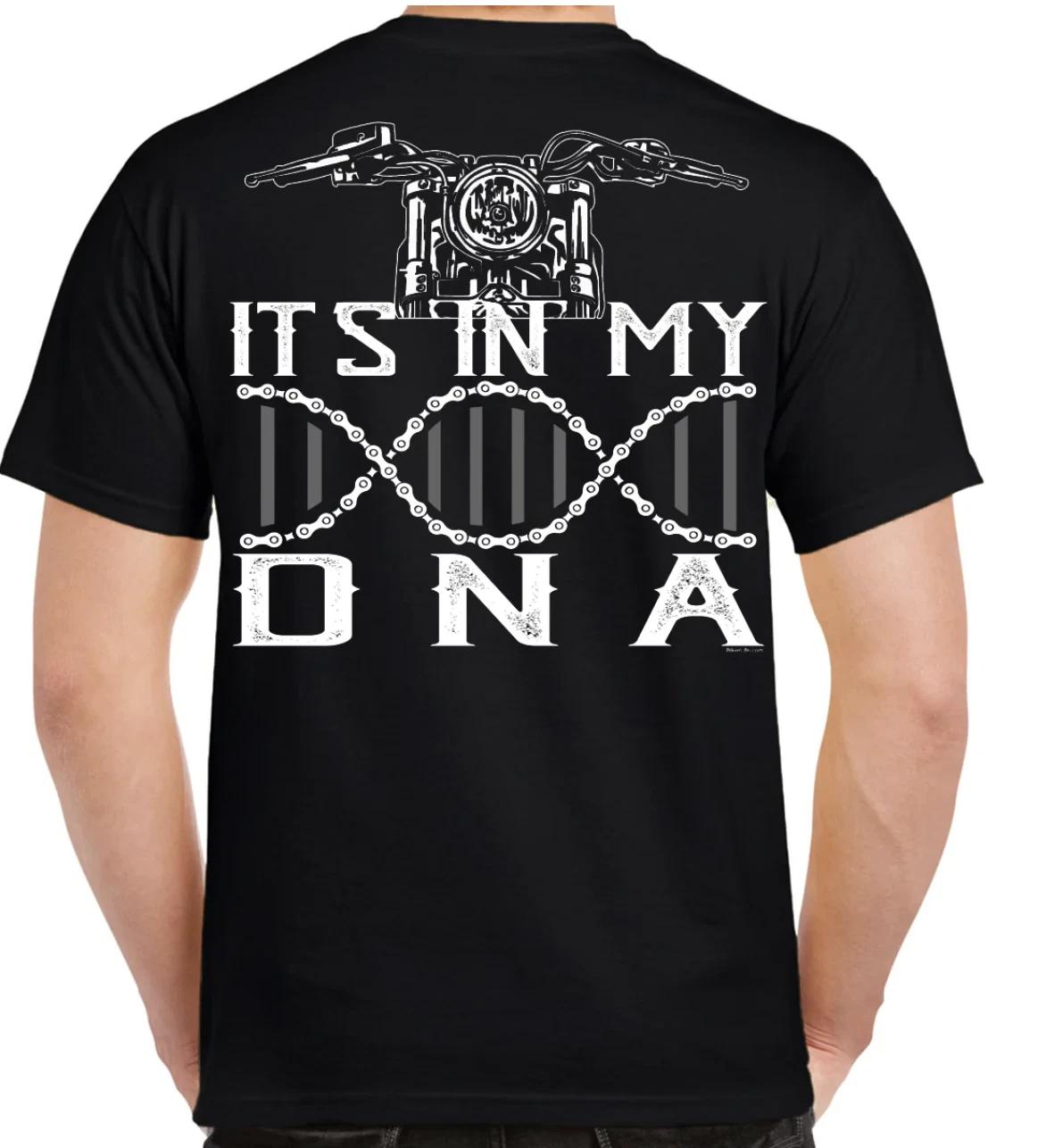 It s In My DNA Funny Motorcycle Humor Rocker Biker T-Shirt no Harley XXXL
