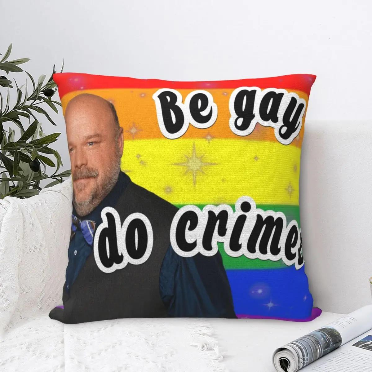 

Bertram Be Gay Do Crimes Bestie Pillowcase Polyester Cushion Cover Decor Pillow Case Cover Home Drop Shipping 30x30cm бежевий