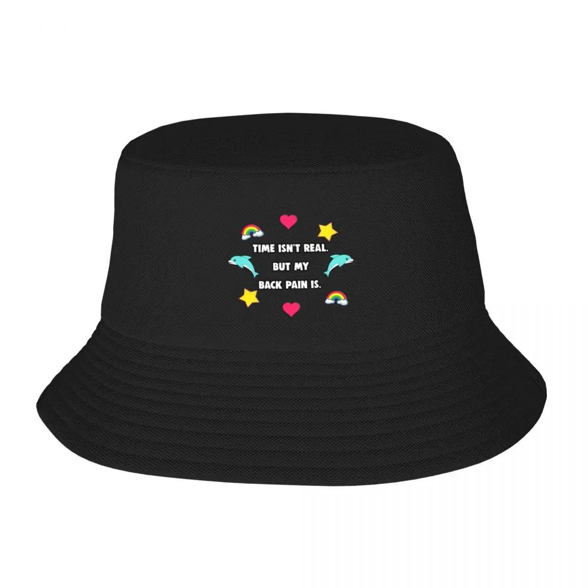 New Time Isnt Real But My Back Pain Is Bucket Hat Golf Rugby Hat Beach Caps Unisex Womens
