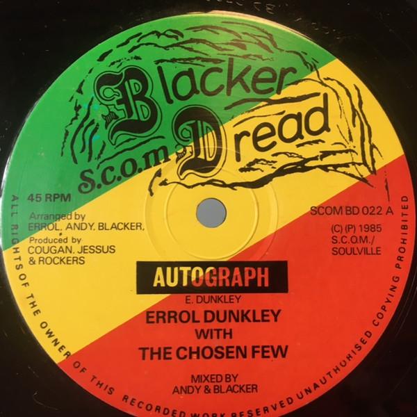 

12-дюймовая пластинка ERROL DUNKLEY THE CHOSEN FEW Автограф SCOMBD022 Blacker Dread 1985 UK Регги Ска Даб Б/у