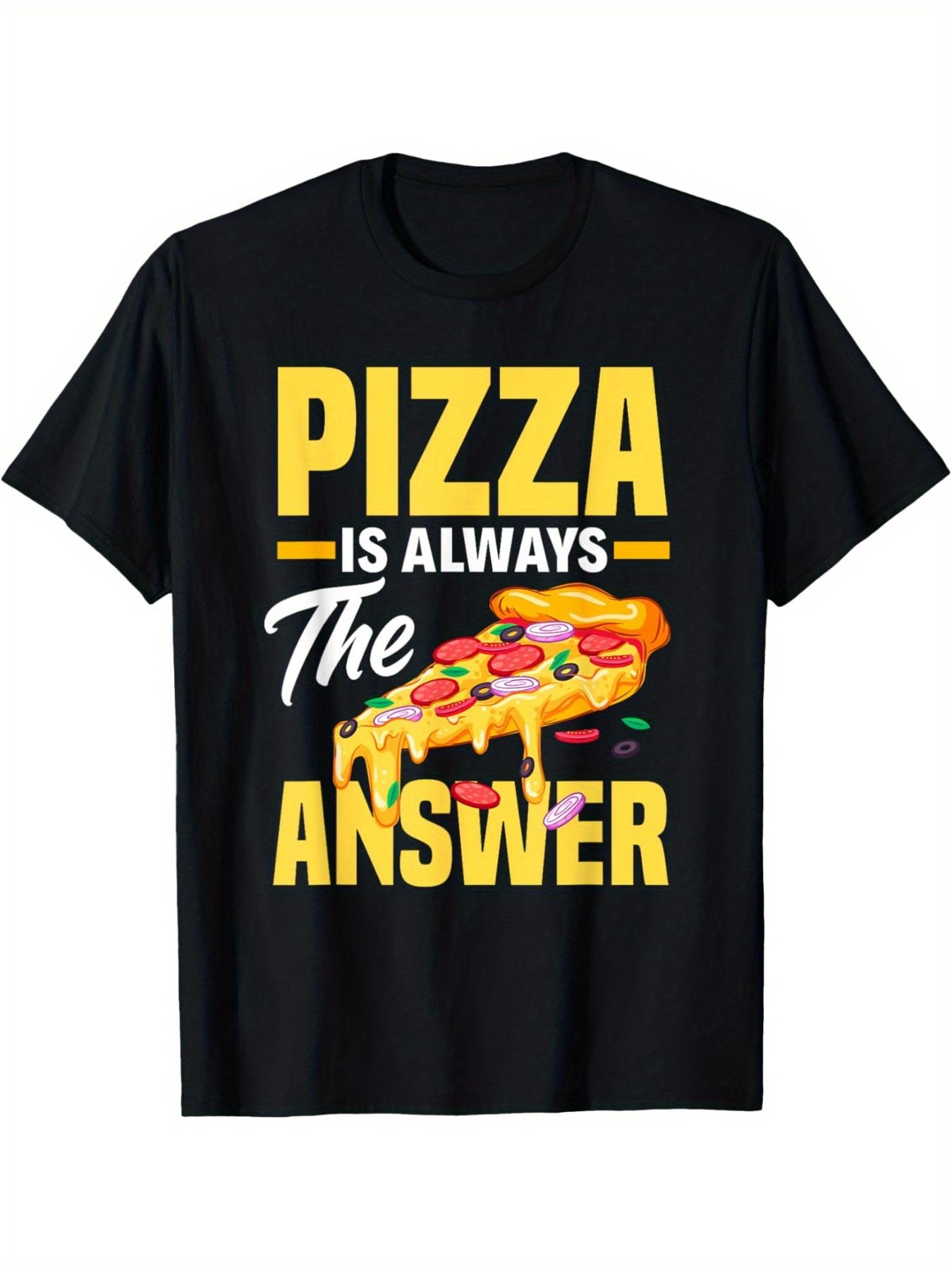 Pizza Is Always The Answer T-Shirt Summer Comfortable Casual Short Sleeve T-Shirt S разноцветный