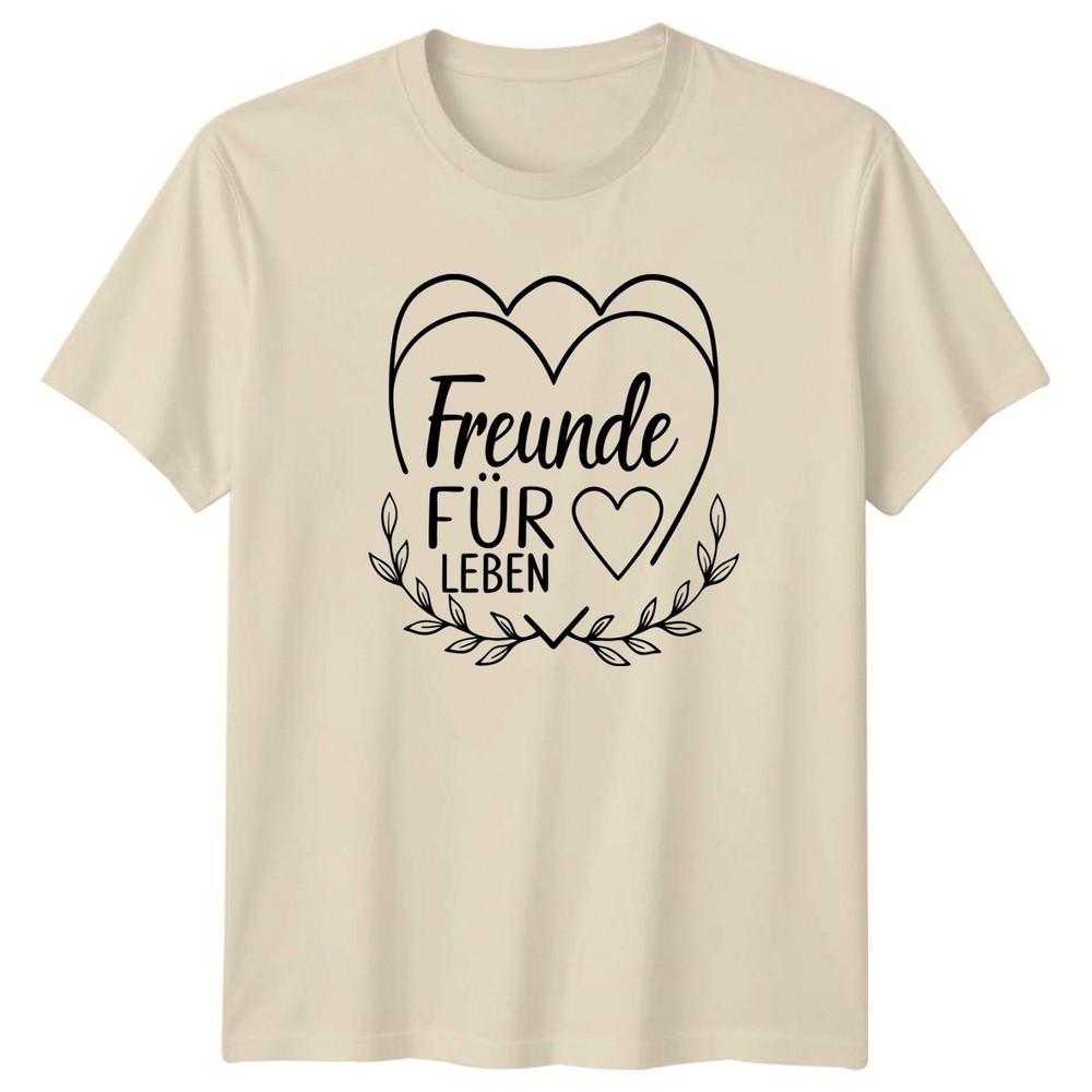 Freunde Fr Leben TShirt GerUnisex Sayings Friendship Gift For Him And Her