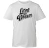 Living The Dream T-shirt Inspirational Life Quote Top New Men's Unisex Gift Tee