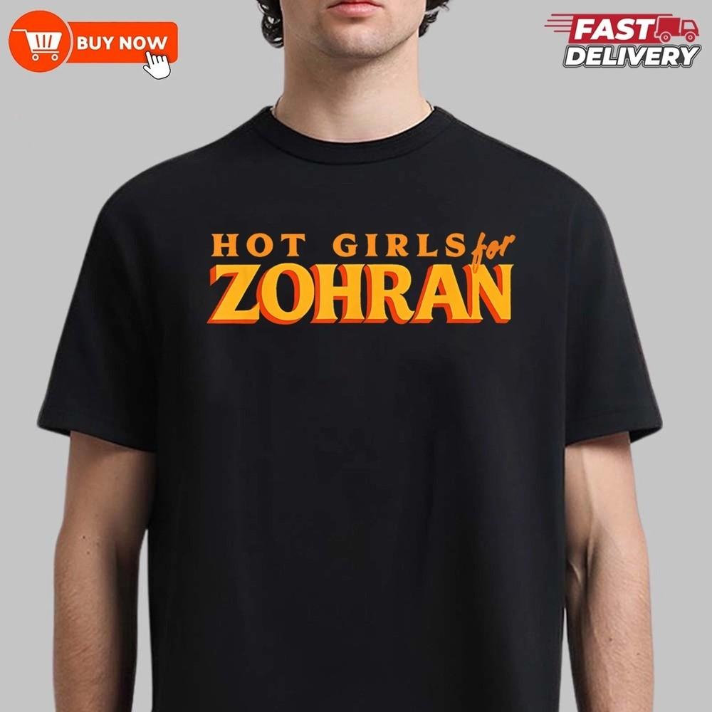 Hot Girls For Zohran Mamdani Zohran For Mayor 2025 TShirt  S-4XL Unisex T-Shirt M