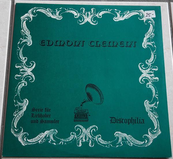 LP Record EDMOND CLEMENT  Edmond Clement  American Victor Re KGC1 DISCOPHILIA 1975 Germany Classical Used