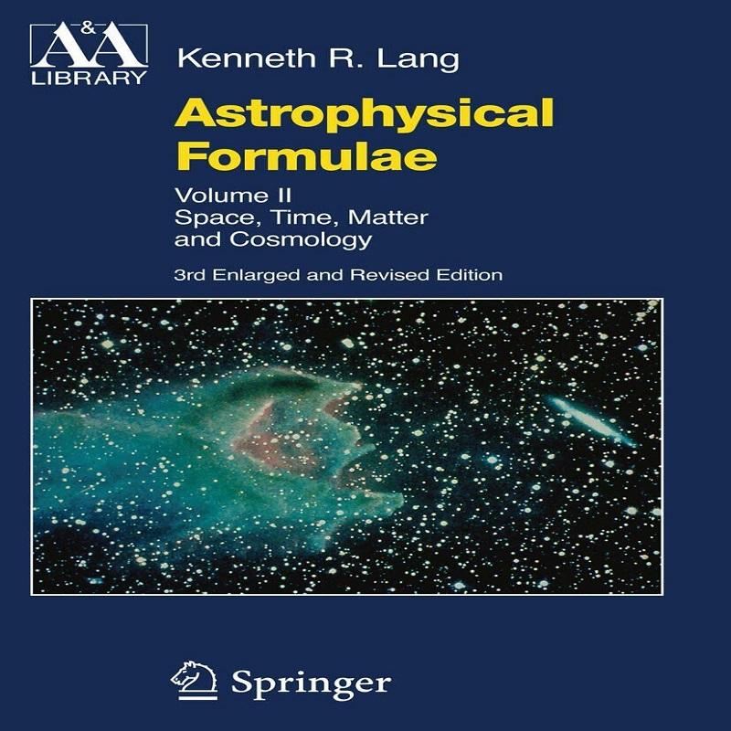 Astrophysical Formulae Space Time Matter and Cosmology Paperback
