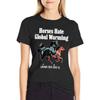 Horses Hate Global Warming And So Do I Sweatshirt T-Shirt Shirts Graphic Tees Cute Clothes Women'S Tee Shirt