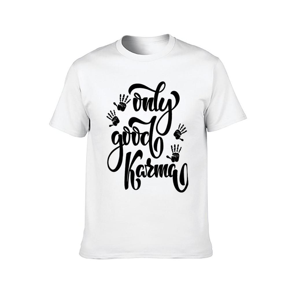 Only Good Karma TShirt t shirts for man pack cotton t shirts for man graphic funny TShirt