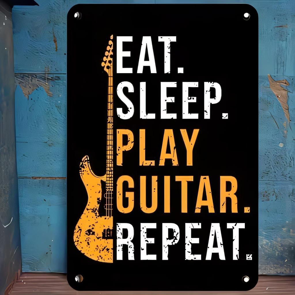 Tin Sign I Eat Sleep Play Guitar Repeat Vintage Metal Poster Wall Art Decor for Garage Bar Pub Man Cave Music Lover Retro Style