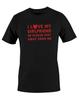 I Love My Girlfriend Stay Away Graphic Unisex Mens T-Shirt S M L XL 2 3 4 XL