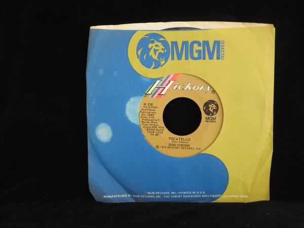 

7inch Record DON GIBSON - Pocatello / I ll Sing For You H338 HICKORY, MGM 1974 US Country/Folk Used