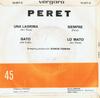 7inch Record PERET  Una Lagrima  Lo Mato  Gato  Siem 10027C VERGARA 1967 Spain Latin Used
