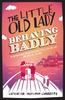 The Little Old Lady Behaving Badly by Catharina IngelmanSundberg Paperback Book 9781447281672