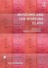 The Museums and the Working Class Book