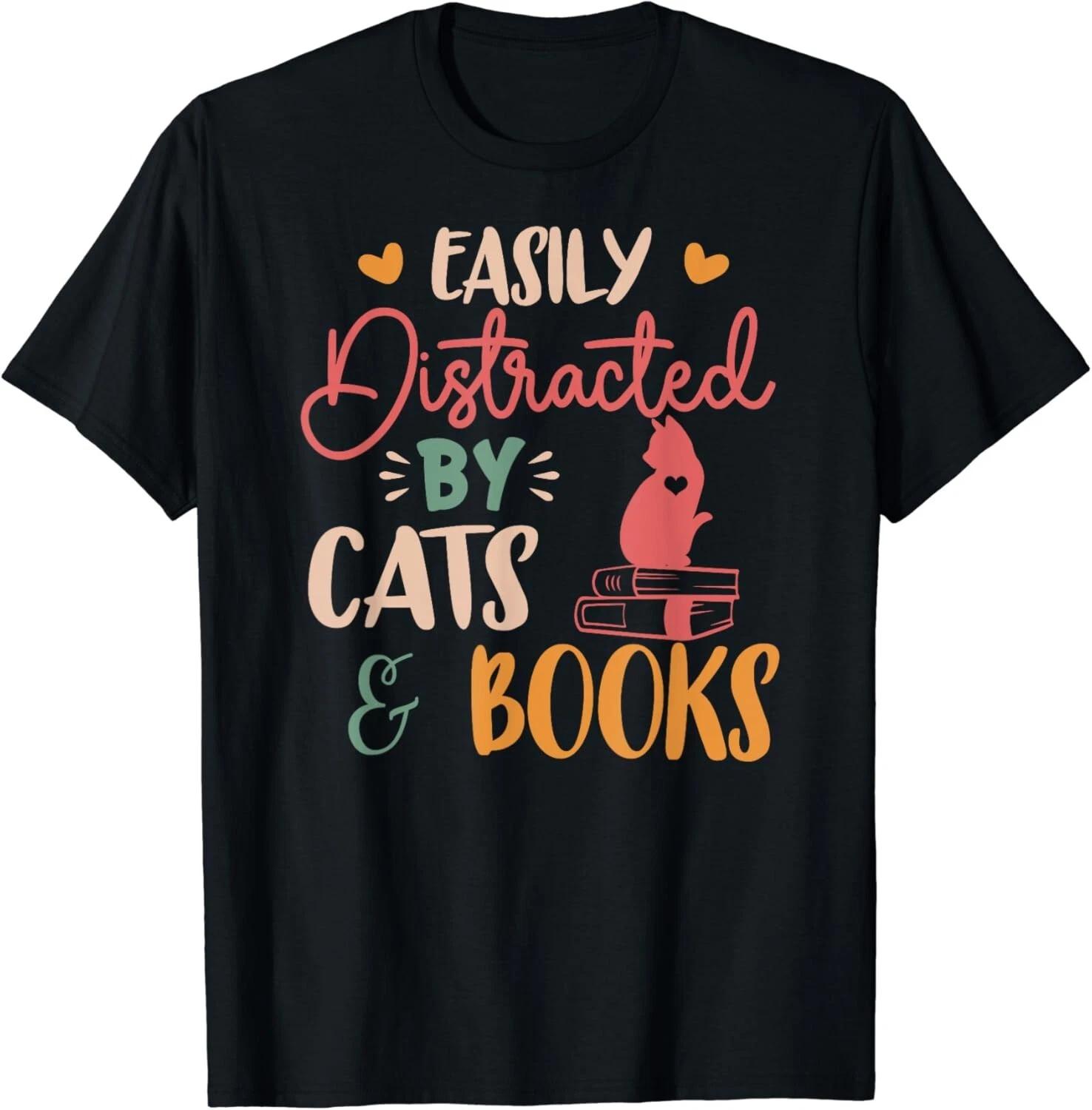 Easily Distracted by Cats And Books for Cat Lovers. Tee Gift Unisex T-Shirt L