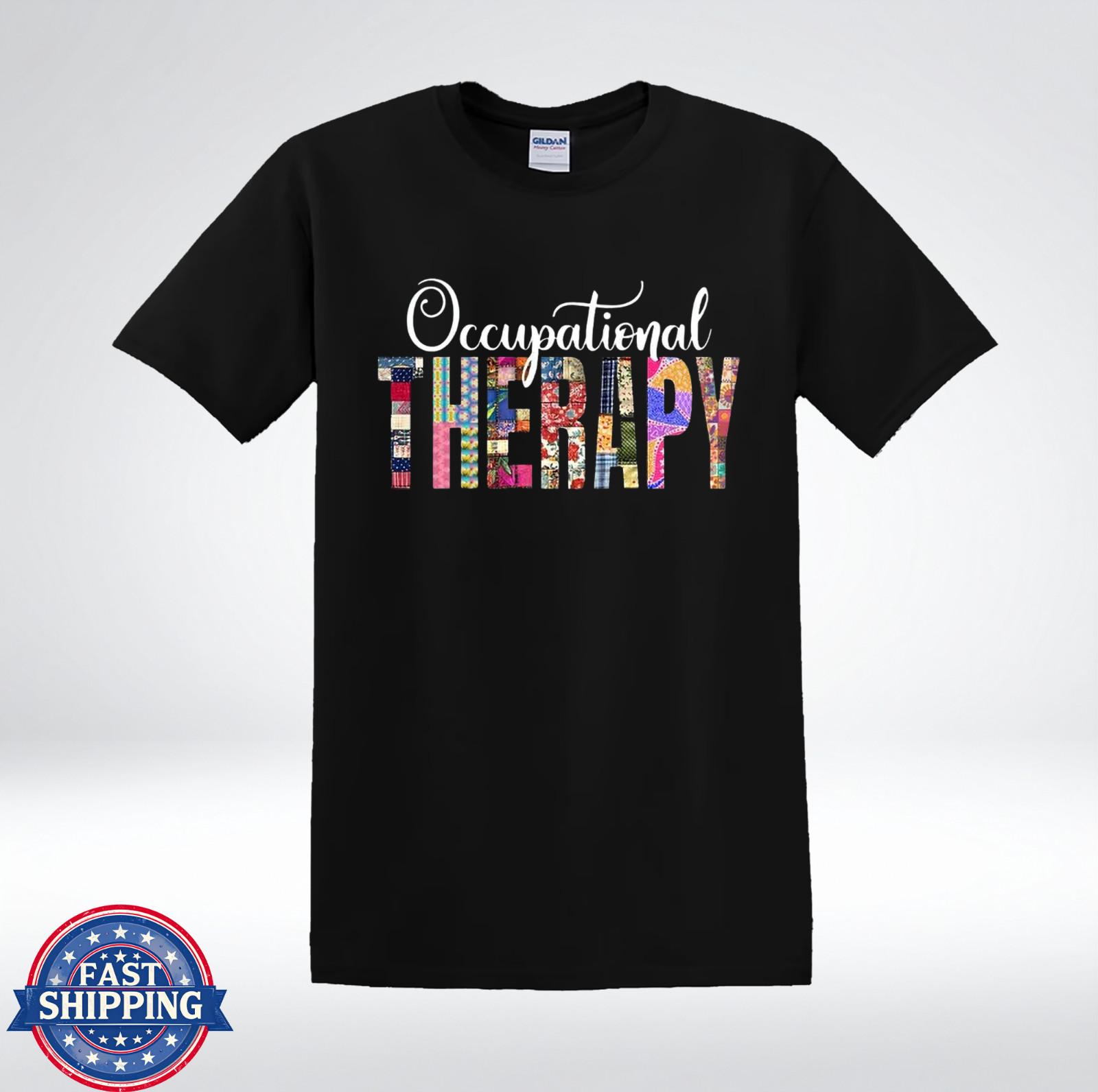 Occupational Therapy Shirt Colorful Letters Therapist Gift T-Shirt S
