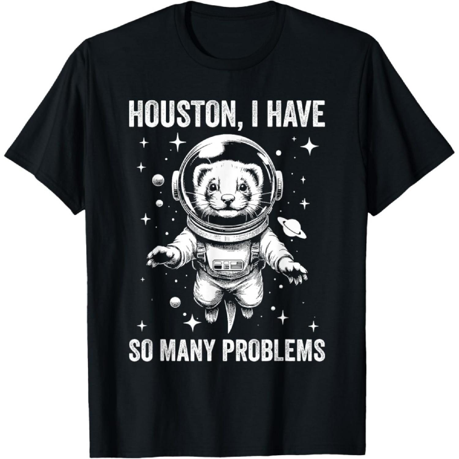 Ferret Dad Mom Space - Houston Problem Ferret T-Shirt S