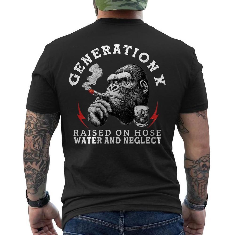 

Gen X Raised On Hose Water and Neglect Funny Monkey Retro Humor ON BACK TShirt Unisex T-Shirt M