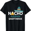 Nacho de Outro Mundo Sagitariano - Camiseta Engraçada de Cinco de Maio