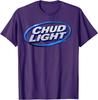 Funny Chud Light Parody Beer Style Humor Men Women T-Shirt