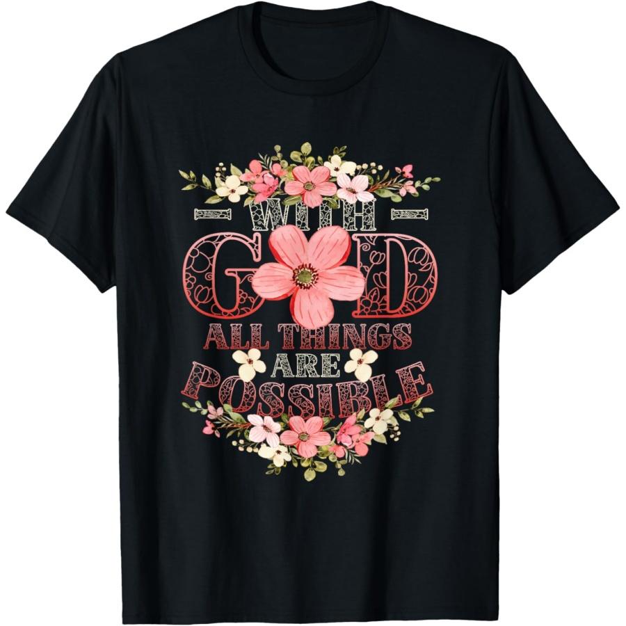 

With God All Things Are Possible Religious Themed T-Shirt XXXXXL чорний