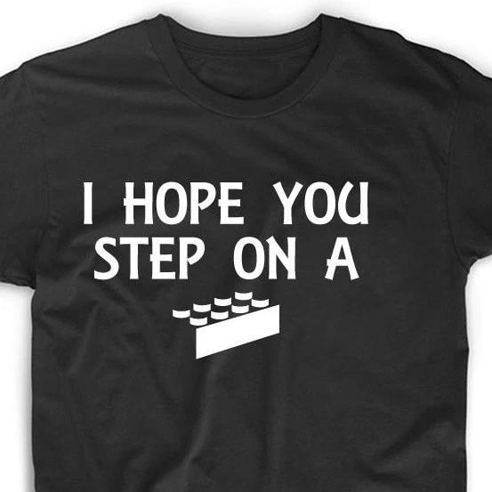 I Hope You Step On A Brick T Shirt Tee Funny Mini Fig Engineer Robotics L