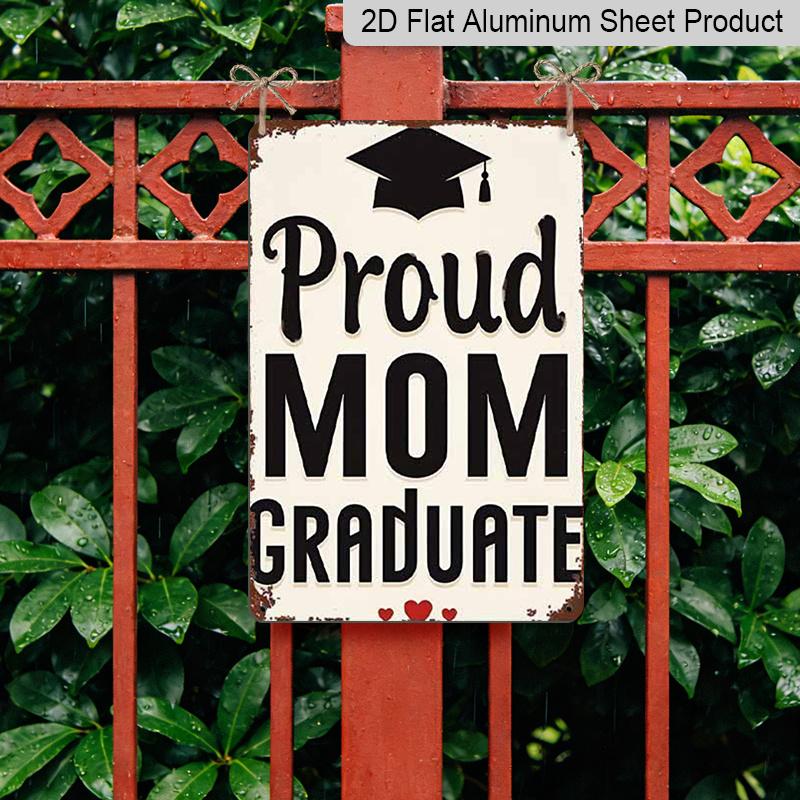 2D Flat Vintage Graduation Keepsake - Proud Mom & Graduate Diploma Scroll Metal Sign - Aluminium Rustic Decor for /Outdoor - Graduation Decoration
